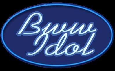 re: BWW Idol - Pop/Rock Group 1 released now!