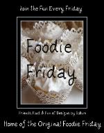 Foodie Friday @ Designs by Gollum