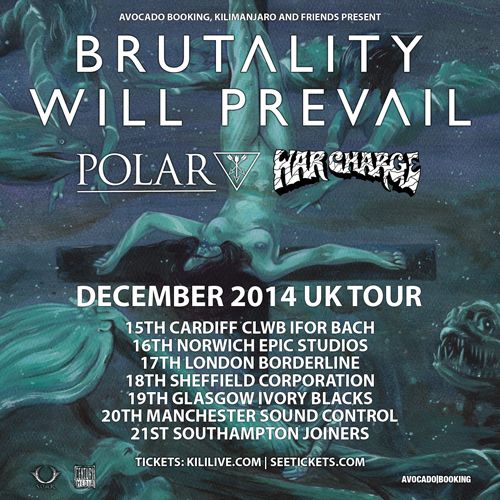 Polar to supply main support to Brutality Will Prevail