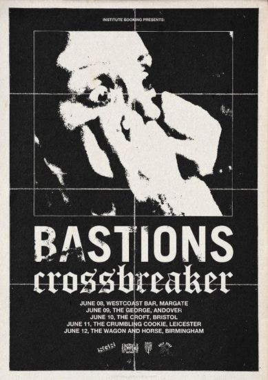 Bastions June 2012 tour with Crossbreaker