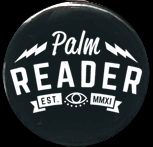 Palm Reader - Est Badge Palm Reader - Est Badge
