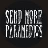 Send More Paramedics - Badge7 Send More Paramedics - Badge7