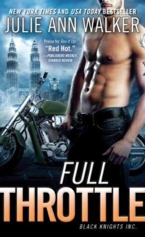 {Review} Full Throttle by Julie Ann Walker (with Excerpt and Giveaway)
