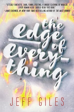 3 Reasons to Read …  The Edge of Everything by Jeff Giles