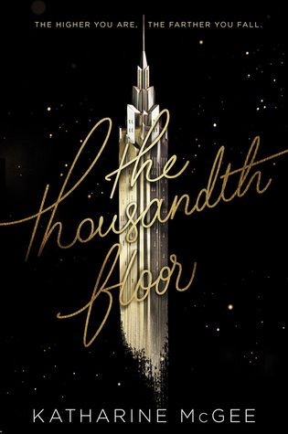{Tour} The Thousandth Floor by Katharine McGee (Character Interview + a Giveaway)
