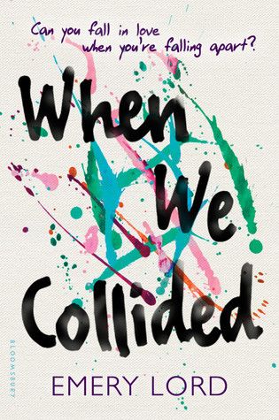 3 Reasons To Read…When We Collided by Emery Lord