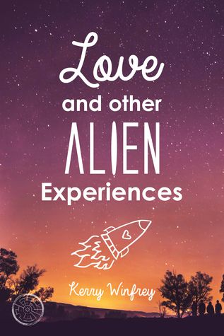 {Tour} Love and Other Alien Experiences by Kerry Winfrey (Review)