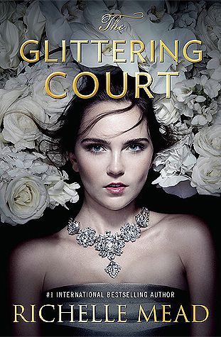 {BLITZ} The Glittering Court by Richelle Mead (Paperback Release + a Giveaway!)