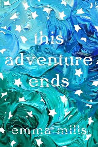 {Tour}: This Adventure Ends by Emma Mills (This Adventure Swoons!)