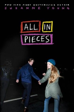 3 Reasons to Read … All in Pieces by Suzanne Young