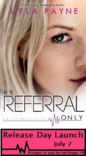 By Referral Only by Lyla Payne Release Day Launch