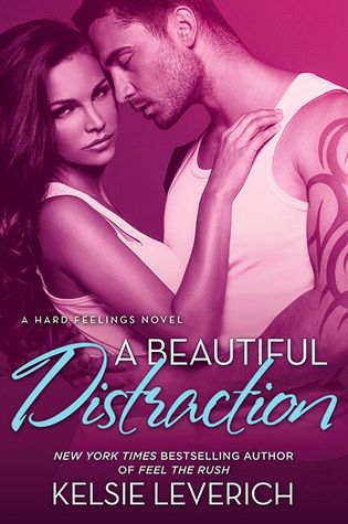 A Beautiful Distraction by Kelsie Leverich