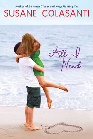 All I Need by Susane Colasanti