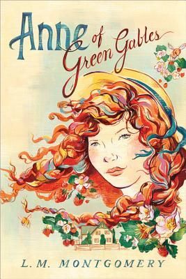 Anne of Green Gables by LM Montgomery