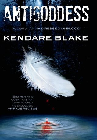 Antigoddess (Goddess War) by Kendare Blake