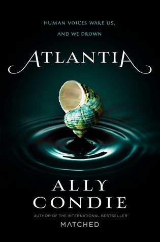 Atlantia by Ally Condie