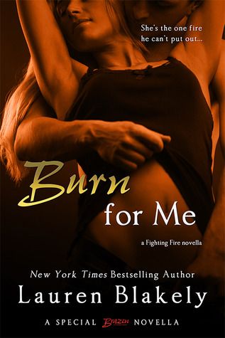 {Tour} Burn for Me by Lauren Blakely (with Giveaway)