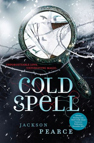 Cold Spell (Fairytale Retellings 4) by Jackson Pearce