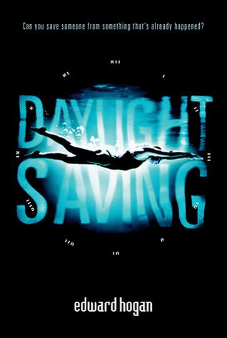 Daylight Saving by Edward Hogan