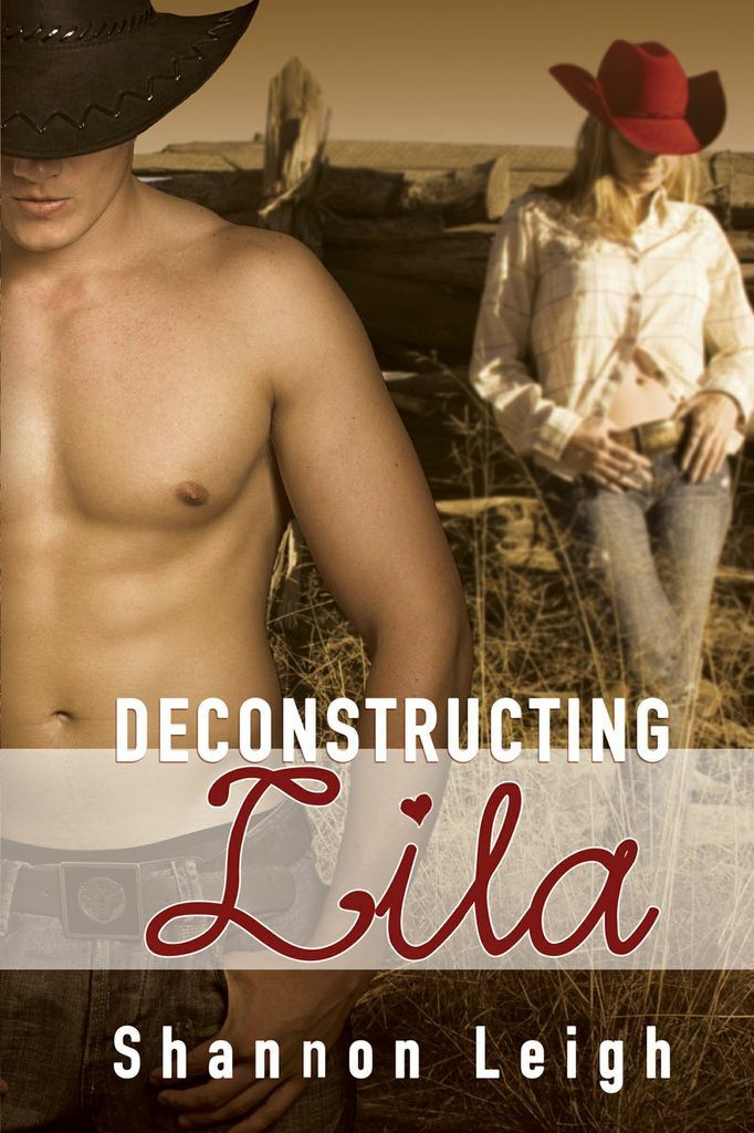 Deconstructing Lila by Shannon Leigh
