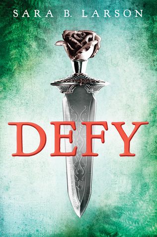 {Review} Defy by Sara B. Larson
