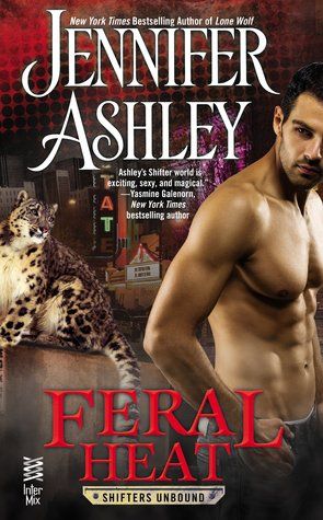 {Review} Feral Heat by Jennifer Ashley