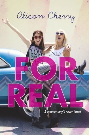 For Real by Alison Cherry