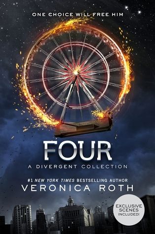 Four: A Divergent Story Collection (Divergent #0.5) by Veronica Roth