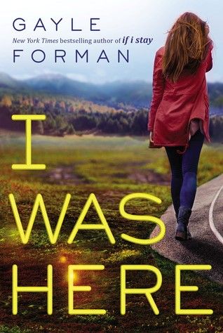 I Was Here by Gayle Foreman