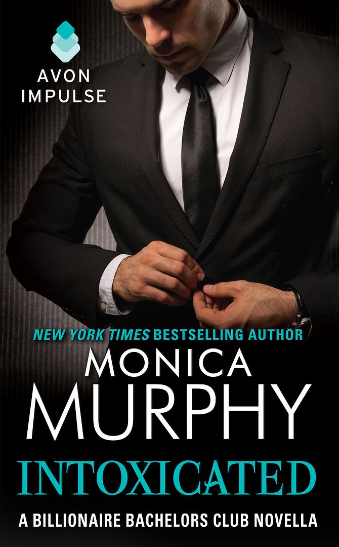 Intoxicated by Monica Murphy