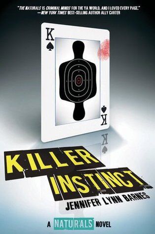 Killer Instinct (The Naturals 2) by Jennifer Lynn Barnes