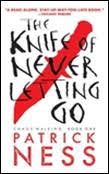 The Knife of Never Letting Go by patrick ness