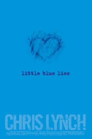 {Review} Little Blue Lies by Chris Lynch
