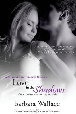Love in the Shadows by Barbara Wallace