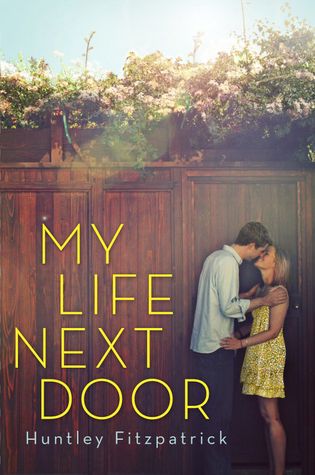 My Life Next Door by Huntley Fitzpatrick