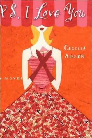 PS I Love You by Cecelia Ahern