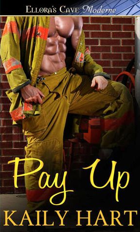 Pay Up by Kaily Hart