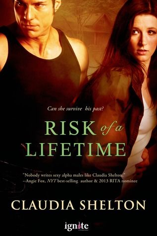 The Risk of a Lifetime by Claudia Shelton