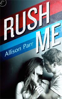 {Review} Rush Me by Allison Parr