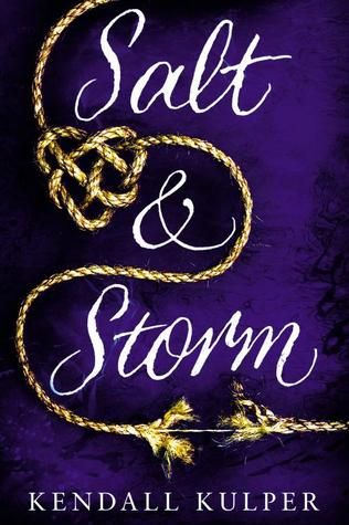 Salt and Storm by Kendall Kulper