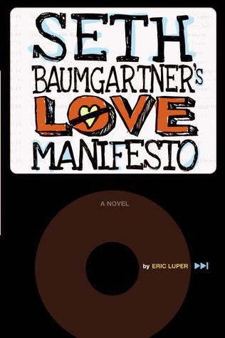 Seth Baumgartner's Love Manifesto by Eric Luper