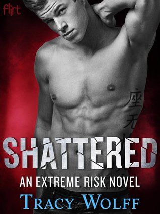 Shattered by Tracy Wolff