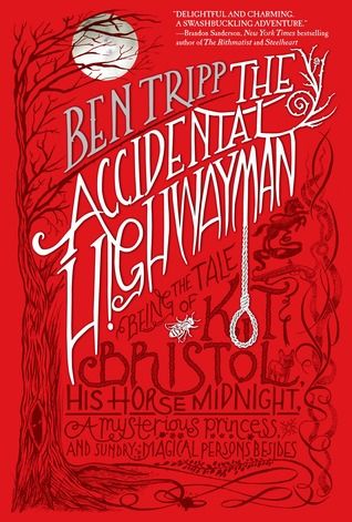 {Tour} The Accidental Highwayman by Ben Tripp (Author Interview + Review + Giveaway)
