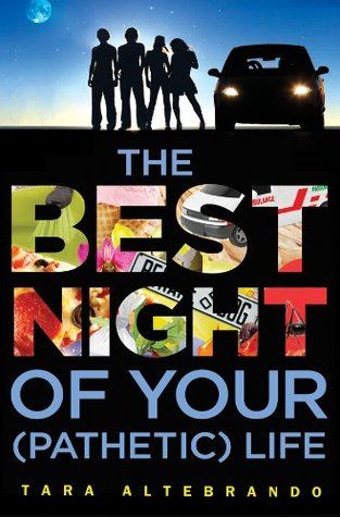 The Best Night of your (Pathetic) Life by Tara Altebrando