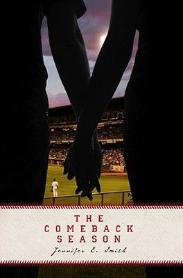 The Comeback Season by Jennifer E Smith