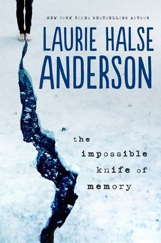{Review} The Impossible Knife of Memory by Laurie Halse Anderson