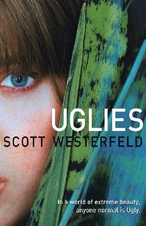 Uglies by Scott Westerfield