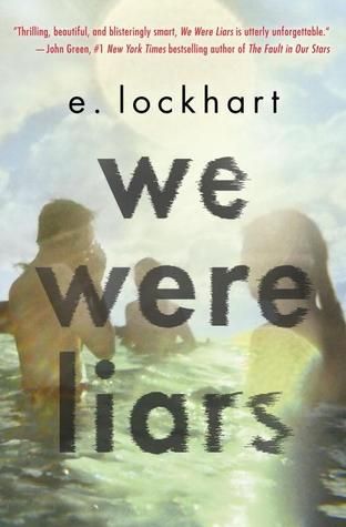 We Were Liars by E Lockhart