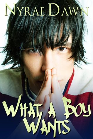 {Review} What a Boy Wants by Nyrae Dawn