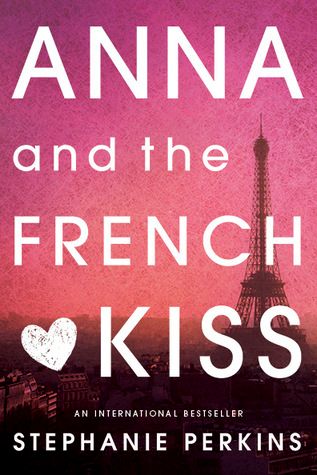 Anna and the French Kiss Stephanie Perkins New Cover